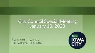 Iowa City City Council Special Formal Meeting of January 10, 2023