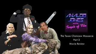 Analog Jones Podcast - The Texas Chainsaw Massacre 2 (1986) Movie Review