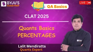 CLAT 2025 | Quants Basics Series | PERCENTAGES