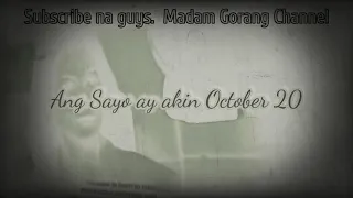 Ang Sayo Ay akin October 20