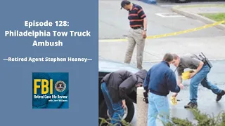 Episode 128: Stephen Heaney – Philadelphia Tow Truck Ambush