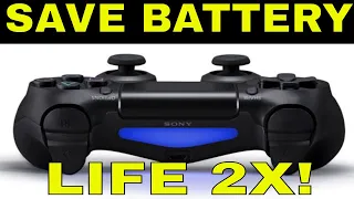 How to SAVE battery LIFE on PS4 Controller - [DUALSHOCK 4] 2x!!