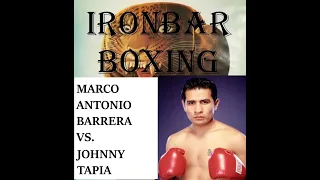 Marco Antonio Barrera vs. Johnny Tapia.World FWC.2002.11.02