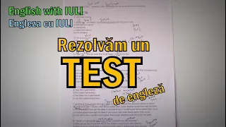 English Lesson - Rezolvam un TEST - Lectii de Engleza