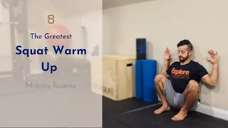 The Greatest Squat Warm Up Mobility Routine