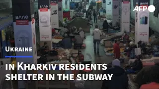 In Kharkiv's metro, families carve out a life away from the bombs | AFP