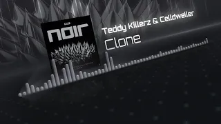 Teddy Killerz & Celldweller - Clone