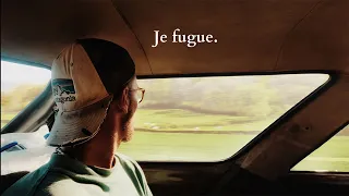 Je fugue.