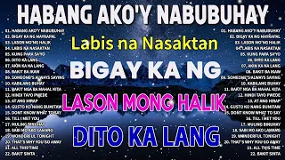 Habang Ako'Y Nabubuhay💖New Tagalog Love Song Tagos sa Puso Trending Nonstop SANSHAI
