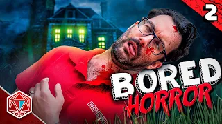 The Hunt is afoot! - Bored Horror Episode 2