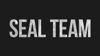 SEAL Team - After Dark - Edit