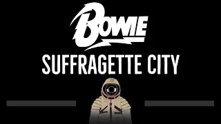 David Bowie • Suffragette City (CC) 🎤 [Karaoke] [Instrumental Lyrics]