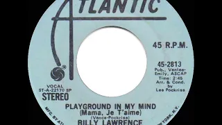 1st RECORDING OF: Playground In My Mind - Billy Lawrence (1971)