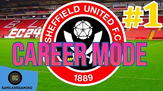 EA FC 24 Career Mode #1 | Sheffield United!