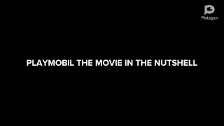 Playmobil the Movie in the nutshell