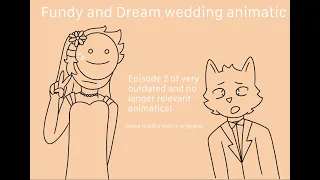 Fundy and Dream wedding animatic