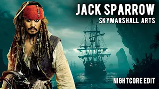 SkyMarshall Arts - Jack Sparrow [Nightcore]