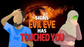 Signs Evil Eye ( Al-Ayn) Has Touched You | Islam & Mental Health