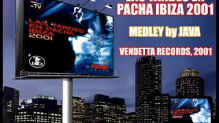 Las Tardes en Pacha Ibiza 2001 - Medley