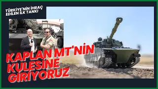 FNSS'in tankı KAPLAN MT'nin kulesinin içini görmeye hazır mısınız?