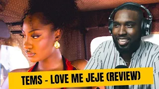 Tems - Love Me Jeje (REACTION/REVIEW)