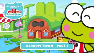 Keroppi Town PART 1 | Hello Kitty and Friends Supercute Adventures S6 EP10