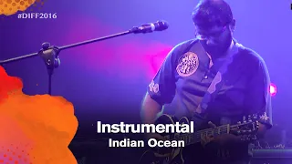 Instrumental | Indian Ocean | Dhaka International FolkFest 2016