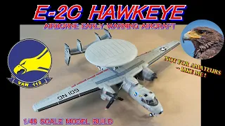 Building the Kinetic 1/48 scale E-2C Hawkeye Airborne Early Warning Aircraft