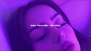 Don Toliver- No idea (s l o w e d + Yotteno zx )