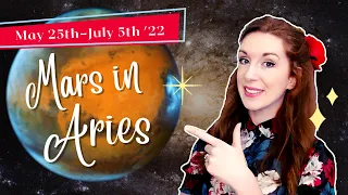 MARS IN ARIES: Go Go Go! What to expect May 25th—July 5th 2022