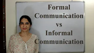 Formal Communication vs Informal Communication