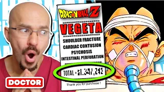 DOCTOR Breaks Down VEGETA'S Medical Bills | Dragon Ball Z