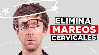 Eliminar los Mareos Cervicales (3 Ejercicios Favoritos)