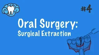 Oral Surgery | Surgical Extraction | INBDE, ADAT