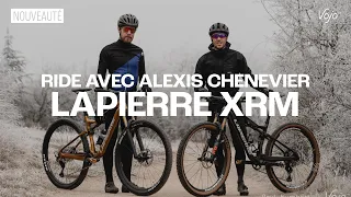 Prise en main | Le Lapierre XRM avec Alexis Chenevier