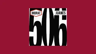 morat, juanes - 506 (sped up)