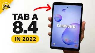 Samsung Galaxy Tab A 8.4 in 2022 - Still Worth It?