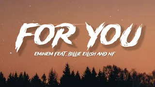 Eminem feat. Billie Eilish & NF - For You