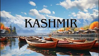 Kashmir | Kashmir Tourist Places | Kashmir Tour Plan | Kashmir Tour Budget | Best Kashmir Package