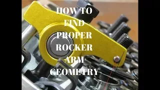 HOW TO FIND PROPER ROCKER ARM GEOMETRY!!!!