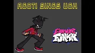 Playing FNF -Agoti Sings Ugh