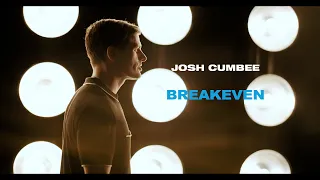 Josh Cumbee - Breakeven (Music Video)