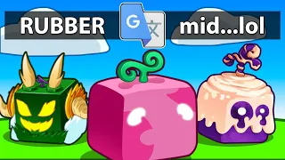 Choose Your Blox Fruit BUT They've Been Translated 20 Times, Then Battle