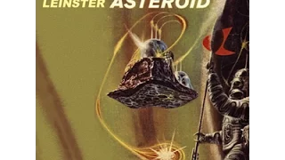 Wailing Asteroid | Murray Leinster | Science Fiction | Free Audio Book | English | 4/4