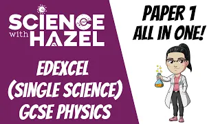 ALL OF EDEXCEL GCSE 9-1 PHYSICS (2023) ⭐PAPER 1⭐ | Triple Award | GCSE Physics Revision