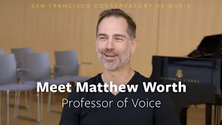 Meet Matthew Worth: Professor of Voice at SFCM