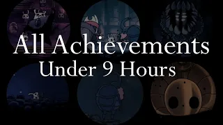 All Achievements in Hollow Knight Done in 1 Run Under 9 Hours