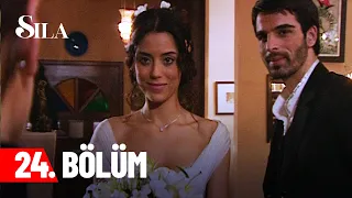 Sıla - Episode 24