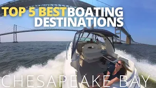 Top 5🙌BEST Boating Destinations on Chesapeake Bay  - Where WE like to go by boat!