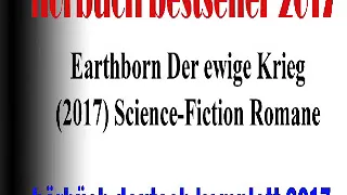 Der ewige Krieg Earthborn hörbüch romantic 2018 deutsch komplett | Science Fiction hörspie